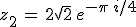 z_2\,=\,2\sqrt{2}\,e^{-\pi\,i/4}