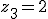 z_3=2