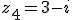z_4=3-i