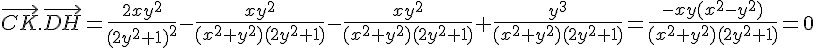 \vec{CK}.\vec{DH} = \frac{2xy^2}{(2y^2+1)^2}-\frac{xy^2}{(x^2+y^2)(2y^2+1)}-\frac{xy^2}{(x^2+y^2)(2y^2+1)}+\frac{y^3}{(x^2+y^2)(2y^2+1)} = \frac{-xy(x^2-y^2)}{(x^2+y^2)(2y^2+1)} = 0