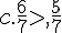 c.\frac{6}{7}gt;,\frac{5}{7}