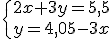  \{{2x+3y=5,5\atop y=4,05-3x}