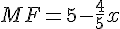 MF=5-\frac{4}{5}x