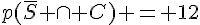 p(\overline{S} \cap C) = 12