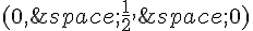 (0,\,\frac{1}{2},\,0)