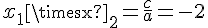 x_1\times  x_2=\frac{c}{a}=-2