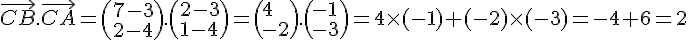 \vec{CB}.\vec{CA}= ( 7-3\2-4 ). ( 2-3\1-4 )= ( 4\-2 ). ( -1\-3 )=4\times (-1)+(-2)\times (-3)=-4+6=2