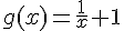 g(x)=\frac{1}{x}+1