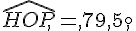 \widehat{HOP},=,79,5,^{\circ}