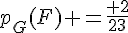 p_G(F) =\frac{ 2}{23}