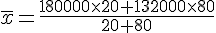\overline{x}=\frac{180000\times 20+132000\times 80}{20+80}