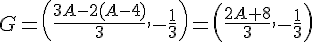 G = (\frac{3A - 2(A-4)}{3}, -\frac{1}{3} ) = (\frac{2A+8}{3}, -\frac{1}{3}) 