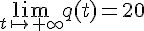 \lim_{t\mapsto   +\infty}q(t)=20