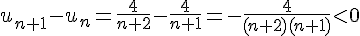 u_{n+1}-u_n=\frac{4}{n+2}-\frac{4}{n+1}=-\frac{4}{(n+2)(n+1)}<0