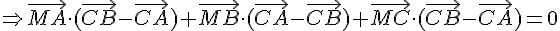 \Rightarrow \vec{MA}\times \,(\vec{CB}-\vec{CA})+\vec{MB}\times \,(\vec{CA}-\vec{CB})+\vec{MC}\times \,(\vec{CB}-\vec{CA})=0