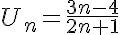  U_n=\frac{3n-4}{2n+1}