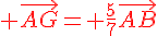 {\color{DarkRed} \vec{AG}= \frac{5}{7}\vec{AB}}