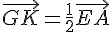 \vec{GK}=\frac{1}{2}\vec{EA}