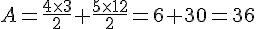 A=\frac{4\times   3}{2}+\frac{5\times   12}{2}=6+30=36