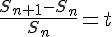 \frac{S_{n+1}-S_n}{S_n}=t