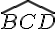 \widehat{BCD} 