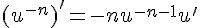 (u^{-n})'=-nu^{-n-1}u'