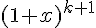 (1+x)^{k+1}