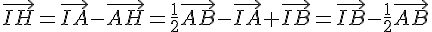 \vec{IH}=\vec{IA}-\vec{AH}=\frac{1}{2}\vec{AB}-\vec{IA}+\vec{IB}=\vec{IB}-\frac{1}{2}\vec{AB}