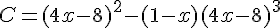 C=(4x-8)^2-(1-x)(4x-8)^3