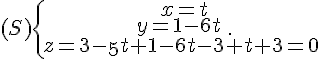 (S)\{\begin{matrix}\,x=t\\y=1-6t\,\\z=3-t\\5t+1-6t-3+t+3=0\end{matrix}.