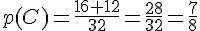 p(C) = \frac{16+12}{32} = \frac{28 }{32}= \frac{7}{8}