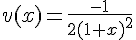 v(x)= \frac{-1}{2(1+x)^2}