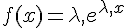 f(x)=\lambda,e^{\lambda,x}
