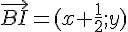 \vec{BI} = (x+\frac{1}{2};y)