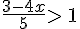 \frac{3-4x}{5}gt;\,1