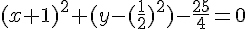 (x+1)^2+(y-(\frac{1}{2})^2)-\frac{25}{4}=0