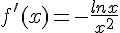f'(x)=-\frac{lnx}{x^2}
