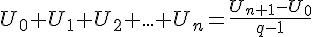 U_0+U_1+U_2+...+U_n=\frac{U_{n+1}-U_0}{q-1}