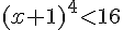 (x+1)^4<16