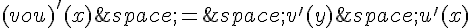 (vou)'(x)\,=\,v'(y)\,u'(x)