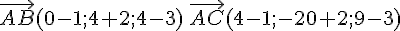 \vec{AB}(0-1;4+2;4-3)\,\vec{AC}(4-1;-20+2;9-3)