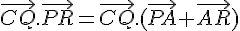 \vec{CQ}.\vec{PR}=\vec{CQ}.(\vec{PA}+\vec{AR})