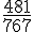 \frac{481}{767}