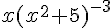 x(x^2+5)^{-3}
