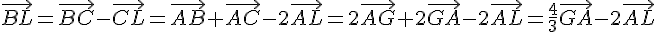 \vec{BL}=\vec{BC}-\vec{CL}=\vec{AB}+\vec{AC}-2\vec{AL}=2\vec{AG}+2\vec{GA}-2\vec{AL}=\frac{4}{3}\vec{GA}-2\vec{AL}