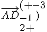 \vec{AD} ( -3\-1\2  )