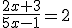 \frac{2x + 3}{5x - 1} = 2