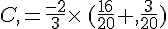 C,=\frac{-2}{3}\times  \,(\frac{16}{20}+,\frac{3}{20})