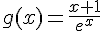 g(x)=\frac{x+1}{e^x}