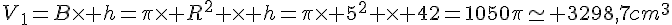 V_1=B\times   h=\pi\times   R^2 \times   h=\pi\times   5^2 \times   42=1050\pi\simeq 3298,7cm^3